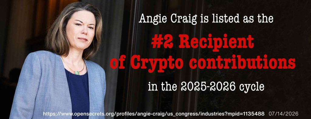 Angie Craig is the #2 reciepient of cryptocurrency donations nationwide in 2025-26, according to Open Secrets.
